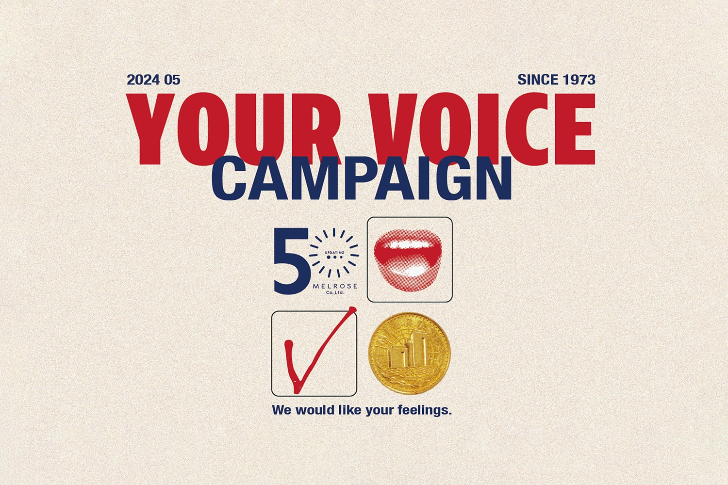 MELROSE 50th Anniversary ”YOUR VOICE CAMPAIGN”