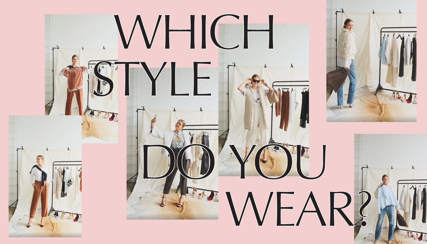 WHICH STYLE DO YOU WEAR