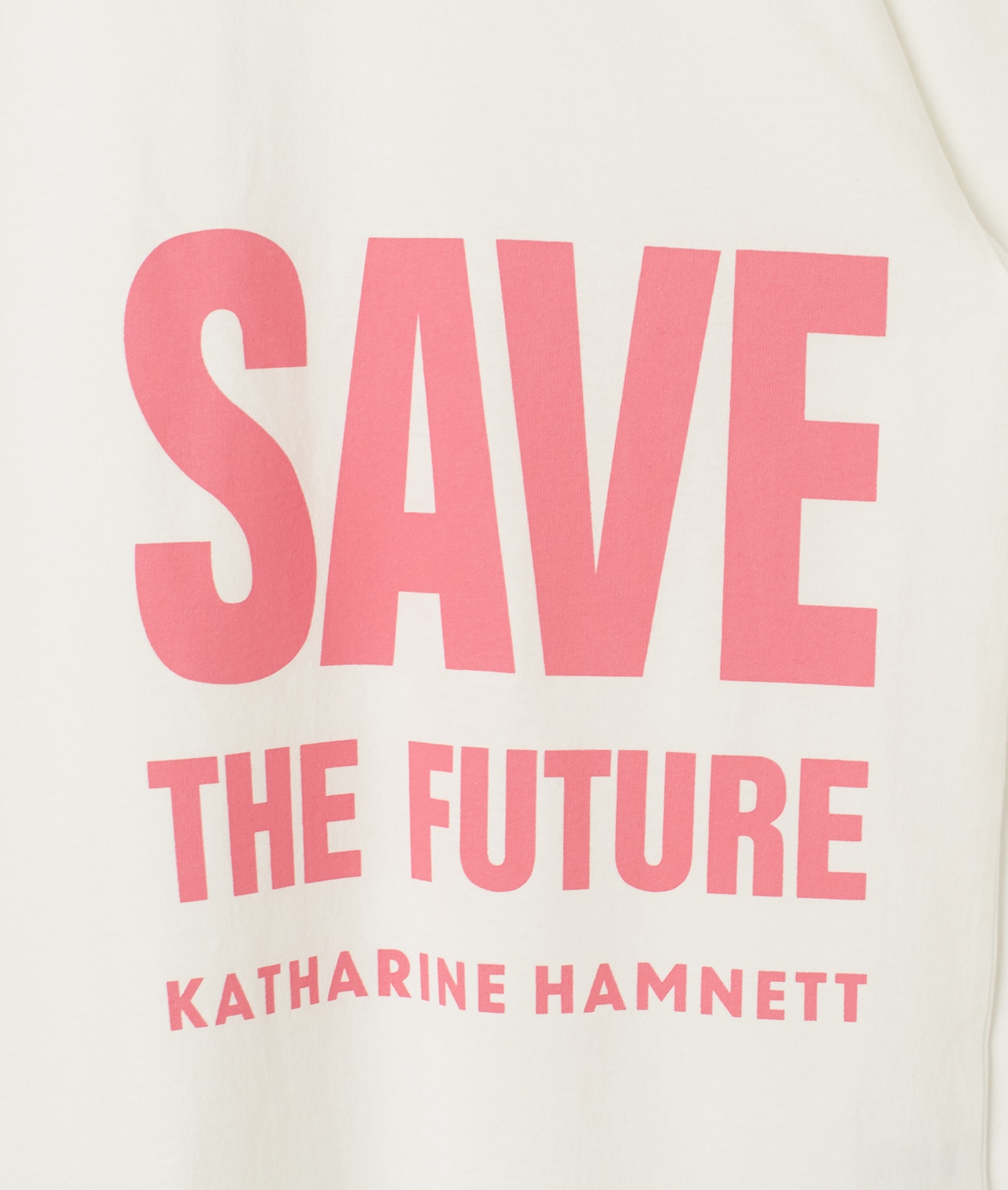 【KATHARINE HAMNETT×FRUIT OF THE LOOM】“SAVE THE FUTURE” Tshirt 詳細画像 ピンク 6