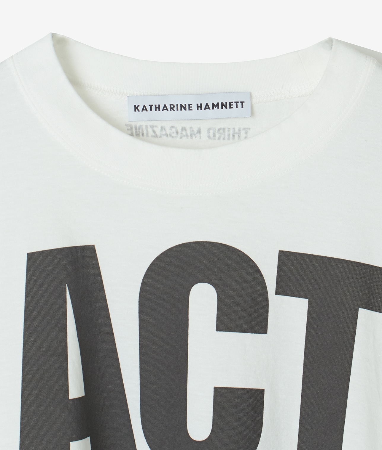 【別注】KATHARINE HAMNETT×THIRD MAGAZINE/"ACT LOCAL THINK GLOBAL”SLOGANH/S TEE 詳細画像 ホワイト 4