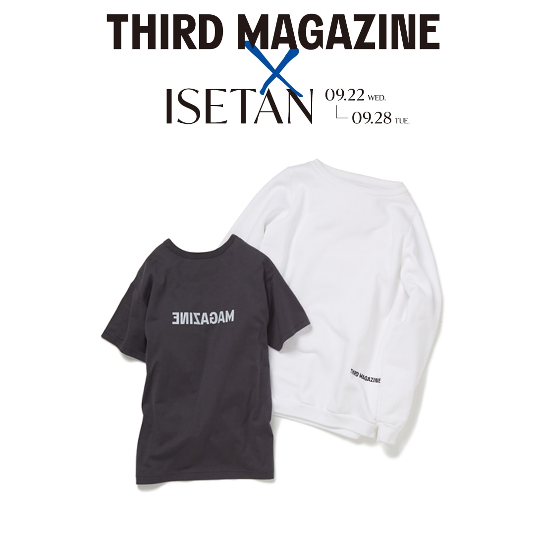 THIRD MAGAZINE サードマガジン　伊勢丹限定tシャツ