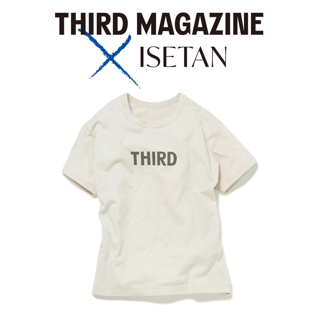 THIRD MAGAZINE サードマガジン　伊勢丹限定tシャツ