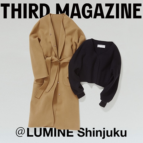 THIRD MAGAZINE ＠ LUMINE SHINJUKU 23AW ＃4
